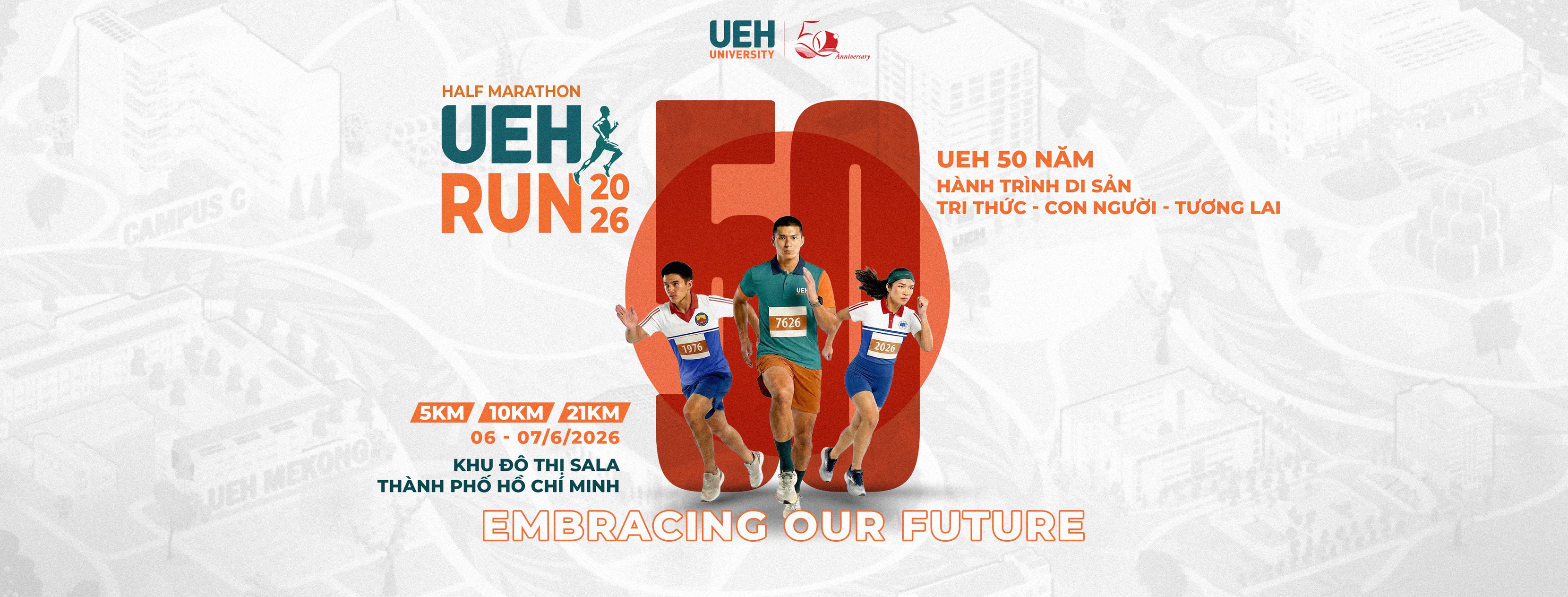 UEH Half Marathon – EMBRACING OUR FUTURE