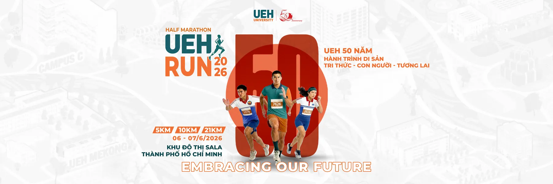 UEH Half Marathon – EMBRACING OUR FUTURE