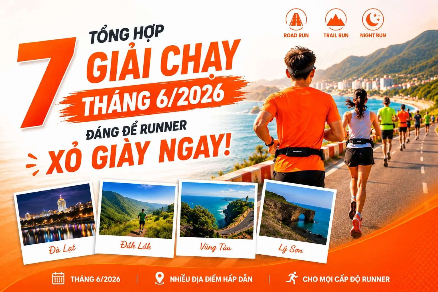 Tổng hợp 7 giải chạy tháng 6/2026 đáng để runner xỏ giày ngay