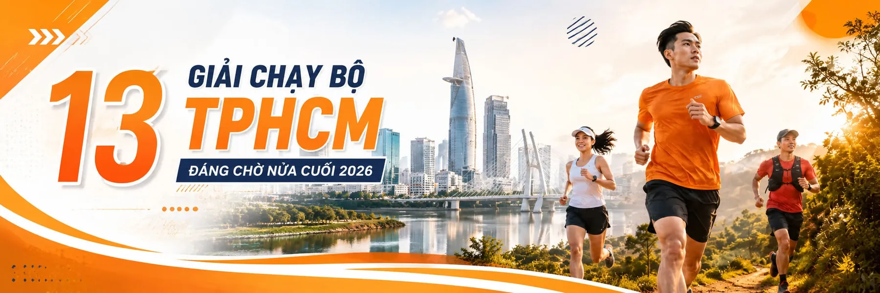 13 Giải Chạy Bộ TPHCM Đáng Chờ Nửa Cuối 2026 - Từ Road Run Đến Trail