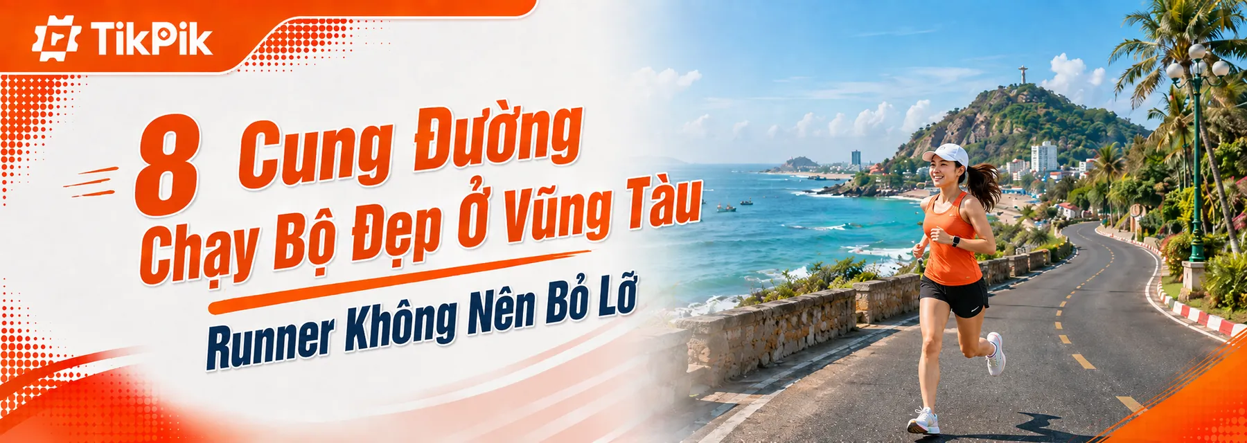 8 Cung Đường Chạy Bộ Đẹp Ở Vũng Tàu Runner Không Nên Bỏ Lỡ