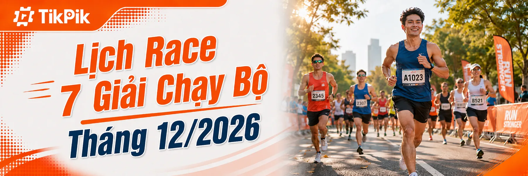 Giải Chạy Bộ Tháng 12/2026: Chọn Race Phù Hợp Cho Runner