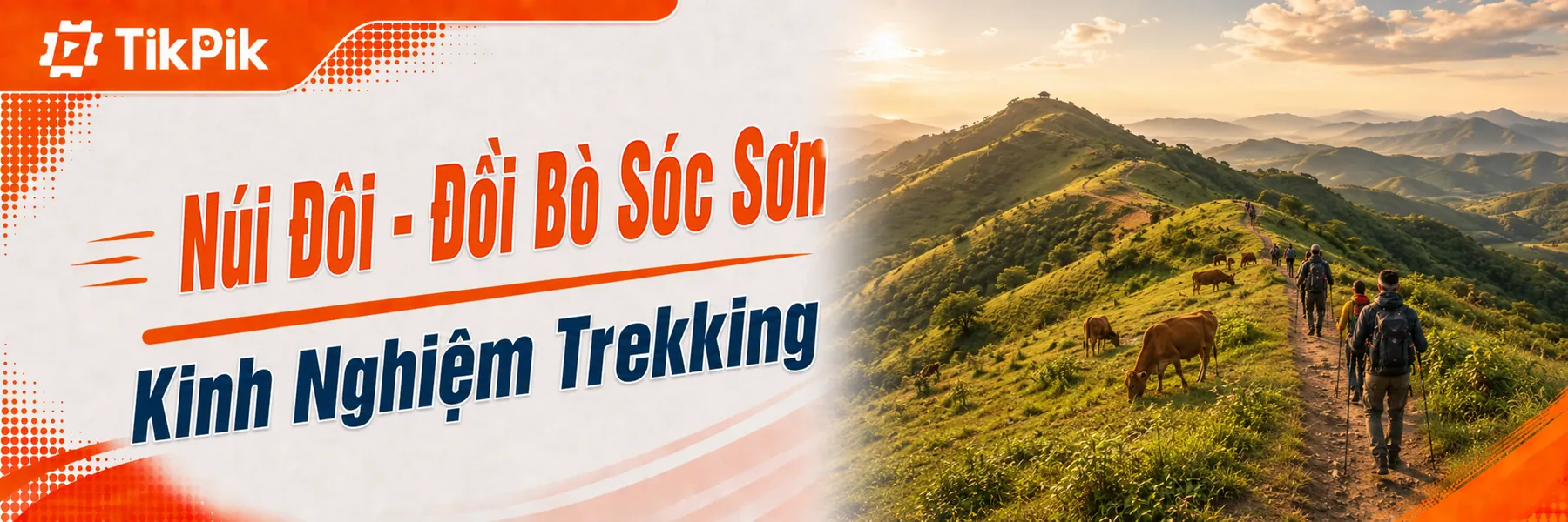 Trekking Núi Đôi – Đồi Bò Sóc Sơn: Kinh nghiệm cần biết trước khi đi