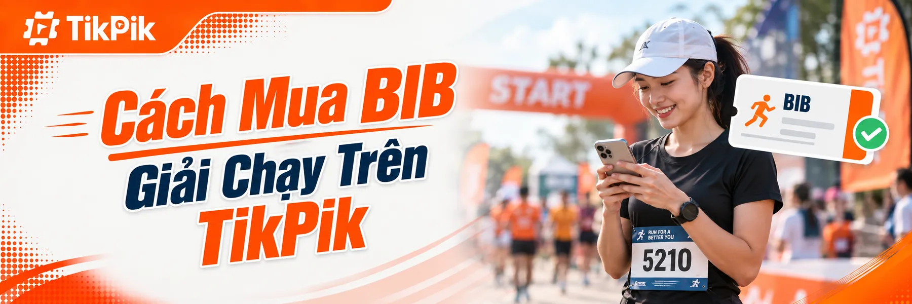 Cách mua BIB giải chạy trên TikPik: Hướng dẫn từng bước