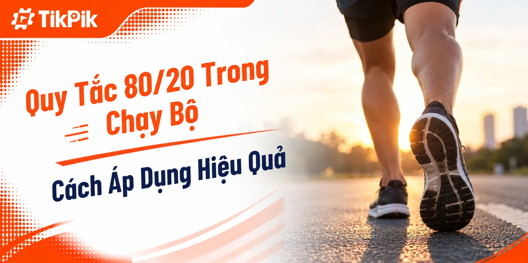 Quy tắc 80/20 trong chạy bộ là gì? Cách áp dụng hiệu quả