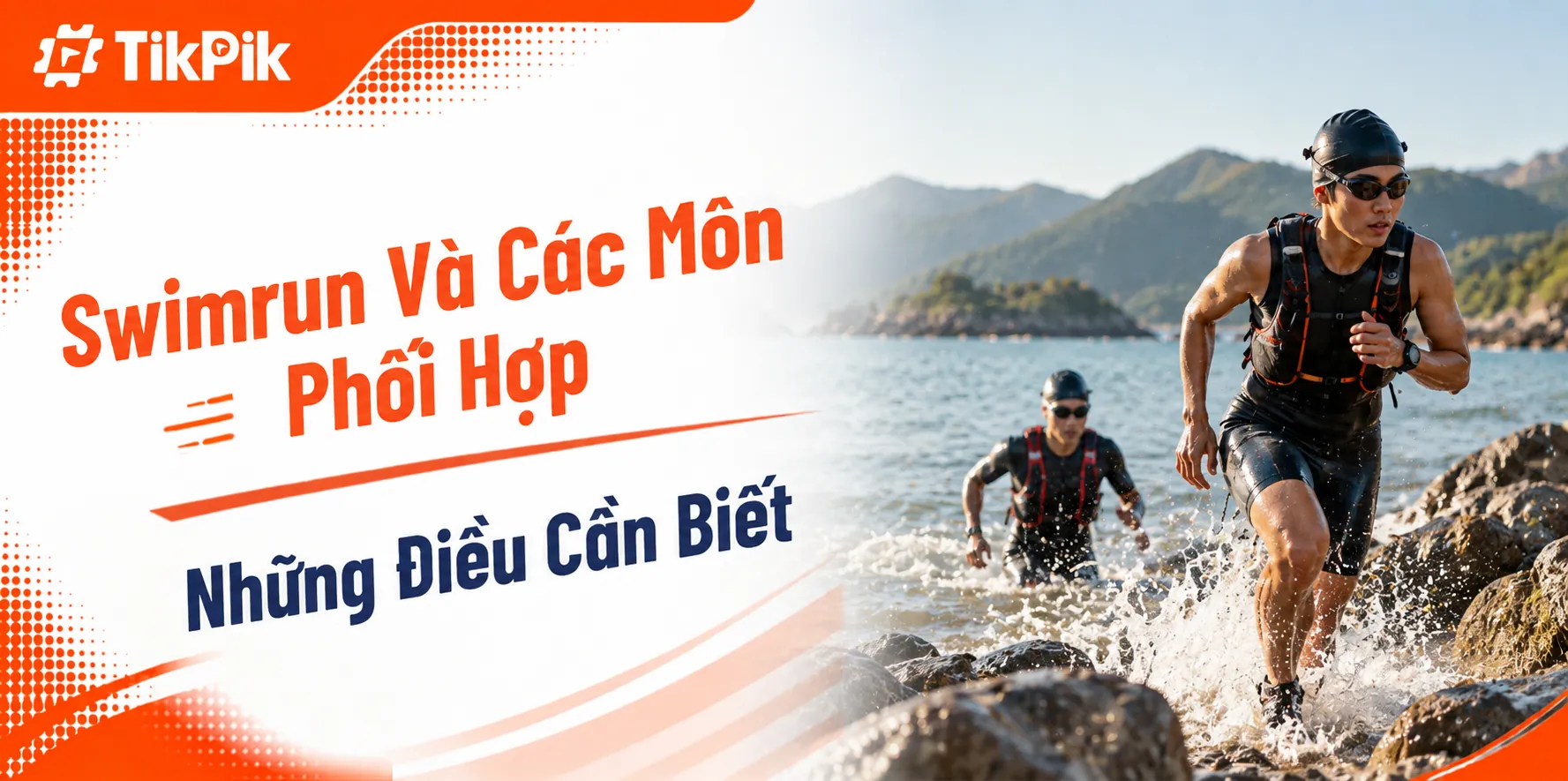 Swimrun và các môn phối hợp là gì? Cách phân biệt