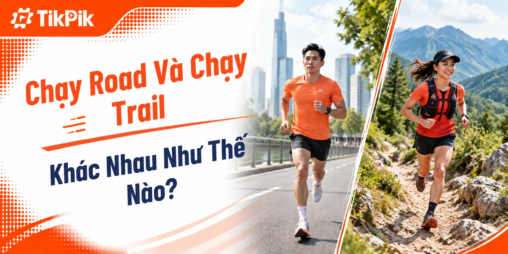 Chạy Road Và Chạy Trail Khác Nhau Thế Nào?