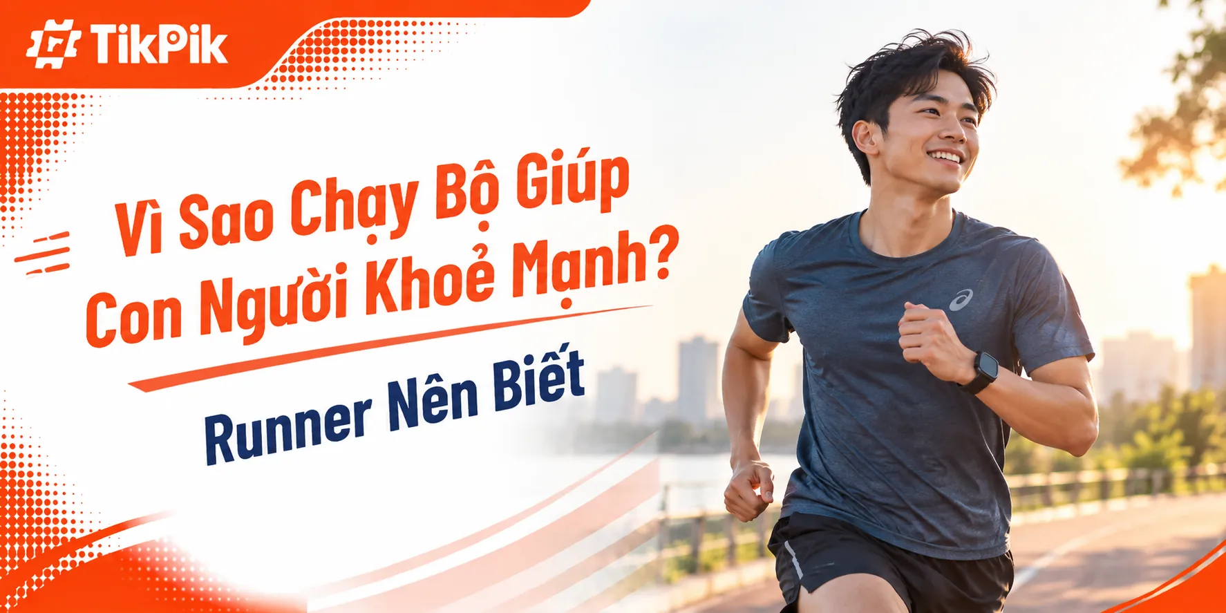 Vì Sao Chạy Bộ Giúp Con Người Khỏe Mạnh?